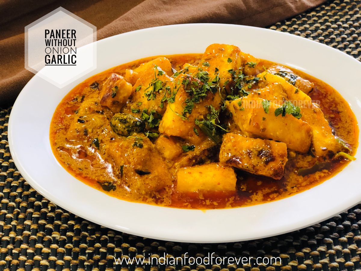 Paneer Without Onion Garlic No Onion Garlic Paneer Ki Sabzi