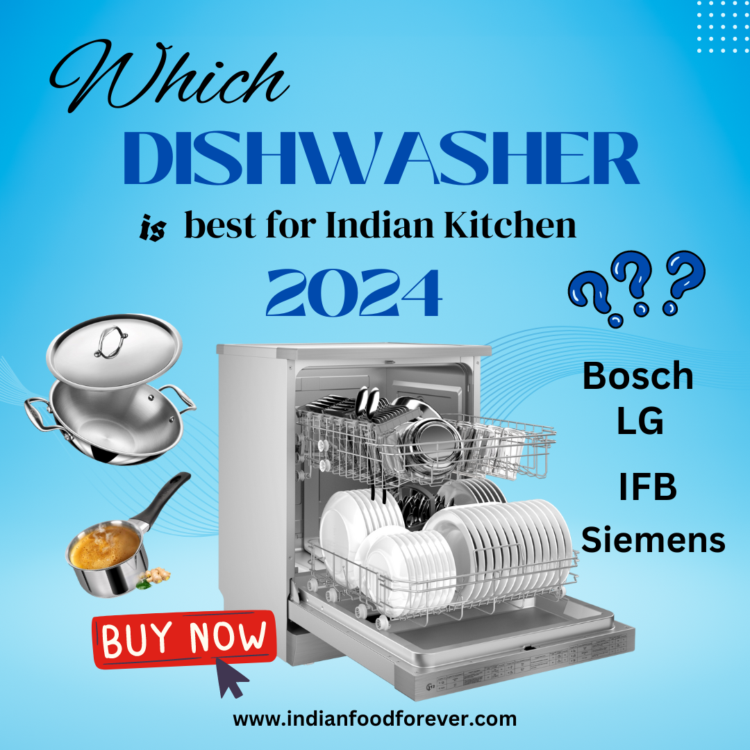 Which Dishwasher is best for Indian Kitchen & Utensils 2024